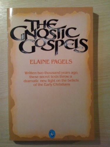 The gnostic gospels pelican - the,