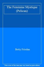 The Feminine Mystique