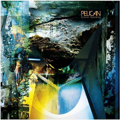 Pelican forever becoming cd - /,