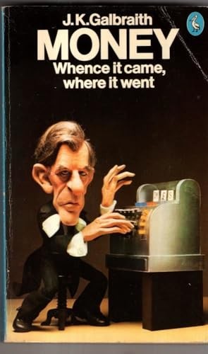 Money whence came - it, where