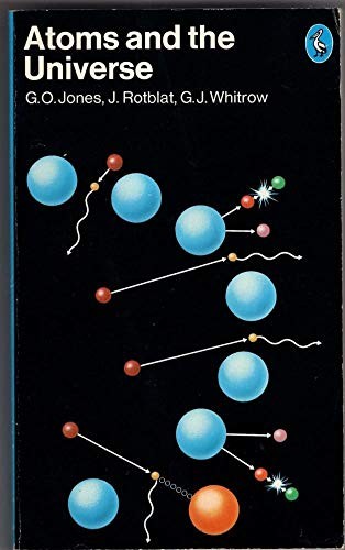 Atoms and the universe - atoms,