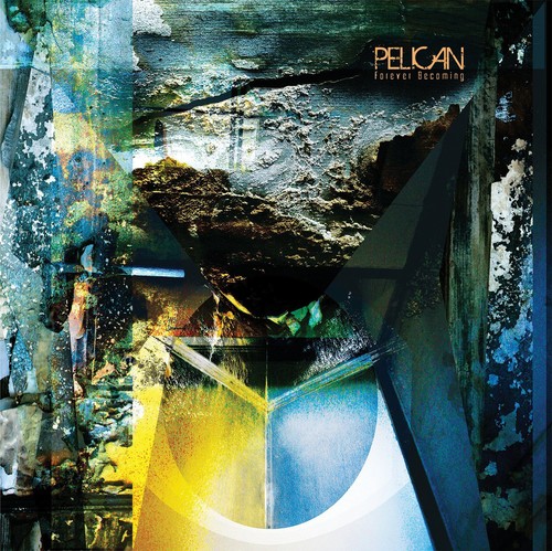 Pelican forever becoming - forever, (cd)