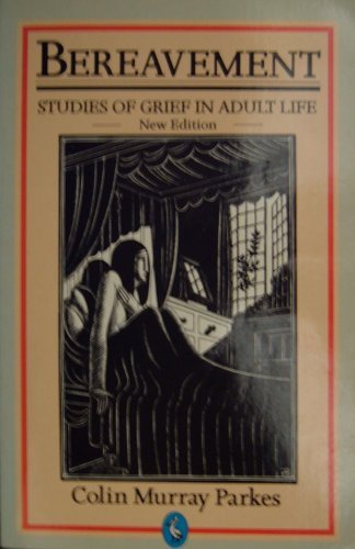 Bereavement studies grief - bereavement:,