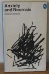 Anxiety and neurosis - and,