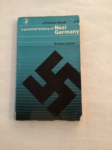 Pictorial history nazi - history, of
