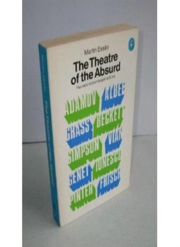 The theatre absurd - the,